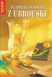 Plastické dekorace z ubrousků