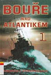 Bouře nad Atlantikem
                        (Díl 1)
                    