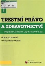 Trestní právo a zdravotnictví
