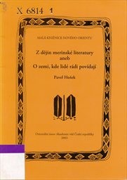 Z dějin merinsk&eacute; literatury aneb O zemi, kde lid&eacute; r&aacute;di pov&iacute;daj&iacute;