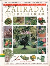 Zahrada - čtyři ročn&iacute; obdob&iacute;