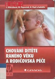 Chování dítěte raného věku a rodičovská péče