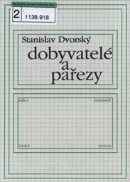 Dobyvatelé a pařezy