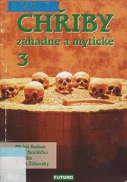 Chřiby záhadné a mytické
                        (3)
                    