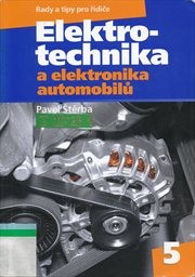 Elektrotechnika a elektronika automobilů