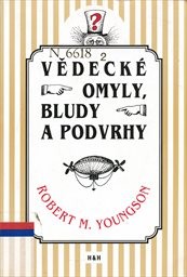 Vědeck&eacute; omyly, bludy a podvrhy