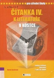 Čítanka k Literatuře v kostce
                        ([Díl] 4)
                    