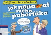 Jak nenaštvat svého puberťáka