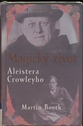 Magický život Aleistera Crowleyho