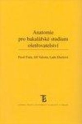 Anatomie pro bakalářské studium ošetřovatelství