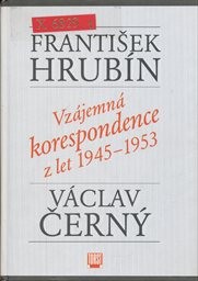 Vz&aacute;jemn&aacute; korespondence z let 1945-1953