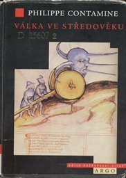 V&aacute;lka ve středověku