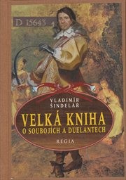 Velká kniha o soubojích a duelantech