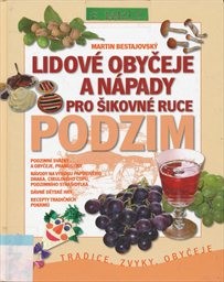 Lidov&eacute; obyčeje a n&aacute;pady pro šikovn&eacute; ruce