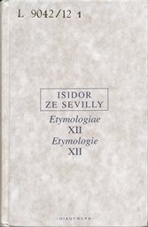 Etymologiae
                        ([Sv.] 12)
                    