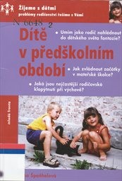 D&iacute;tě v předškoln&iacute;m obdob&iacute;