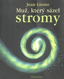 Muž, který sázel stromy