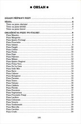 Pizzy mnoha chutí a nápadů