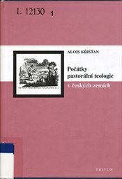 Počátky pastorální teologie v českých zemích