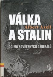 Válka a Stalin očima sovětských generálů