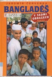 Bangladéš v sedmi obrazech