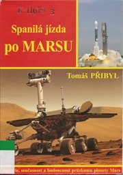 Spanil&aacute; j&iacute;zda po Marsu
