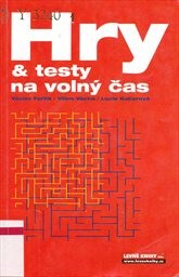 Hry & testy na voln&yacute; čas