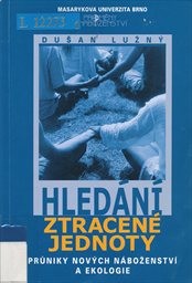 Hledání ztracené jednoty