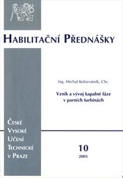 Vznik a vývoj kapalné fáze v parních turbínách