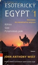Esoterický Egypt
                        ([Díl] 1,)
                    