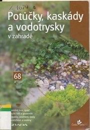 Potůčky, kaskády a vodotrysky v zahradě