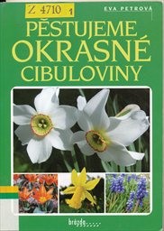 Pěstujeme okrasné cibuloviny