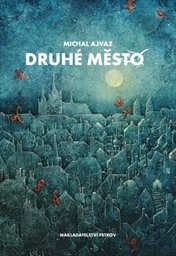 Druhé město