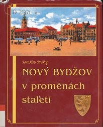 Nový Bydžov v proměnách staletí