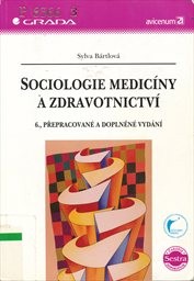 Sociologie medicíny a zdravotnictví