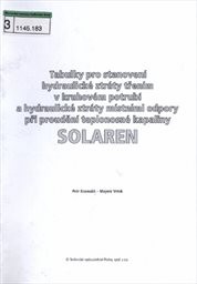 Tabulky pro stanovení hydraulické ztráty třením v kruhovém potrubí a hydraulické ztráty místními odpory při proudění teplonosné kapaliny SOLAREN