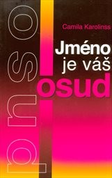 Jméno je váš osud