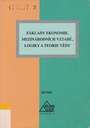 Základy ekonomie, mezinárodních vztahů, logiky a teorie vědy