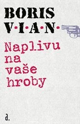 Naplivu na vaše hroby