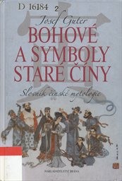 Bohové a symboly staré Číny