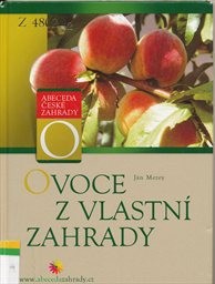 Ovoce z vlastní zahrady