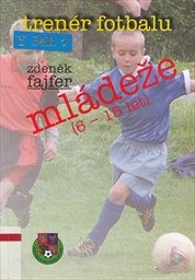 Trenér fotbalu mládeže (6-15 let)