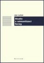 Studie o sémantizaci formy