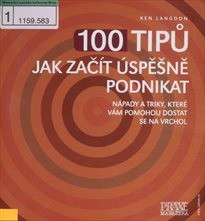 100 tipů jak začít úspěšně podnikat