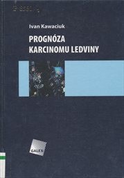 Progn&oacute;za karcinomu ledviny