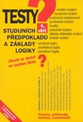 Testy obecných studijních předpokladů a základy logiky
(Díl 1,)