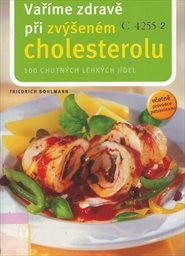 Vaříme zdravě při zvýšeném cholesterolu