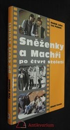 Sněženky a Machři po čtvrt století