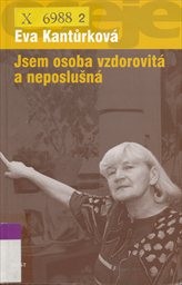 Jsem osoba vzdorovit&aacute; a neposlušn&aacute;