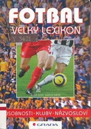 Fotbal - velký lexikon